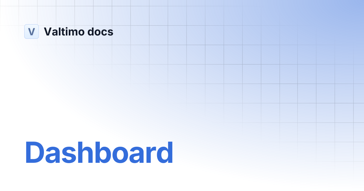 Dashboard | V12 | Valtimo docs