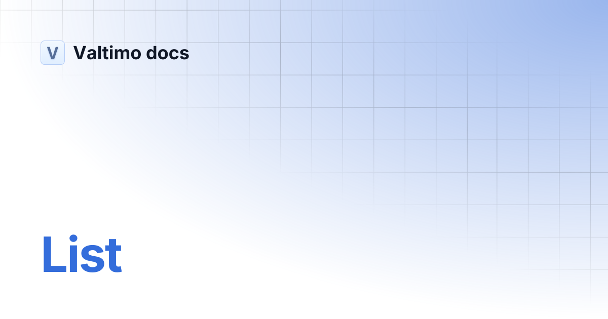 List | V12 | Valtimo docs