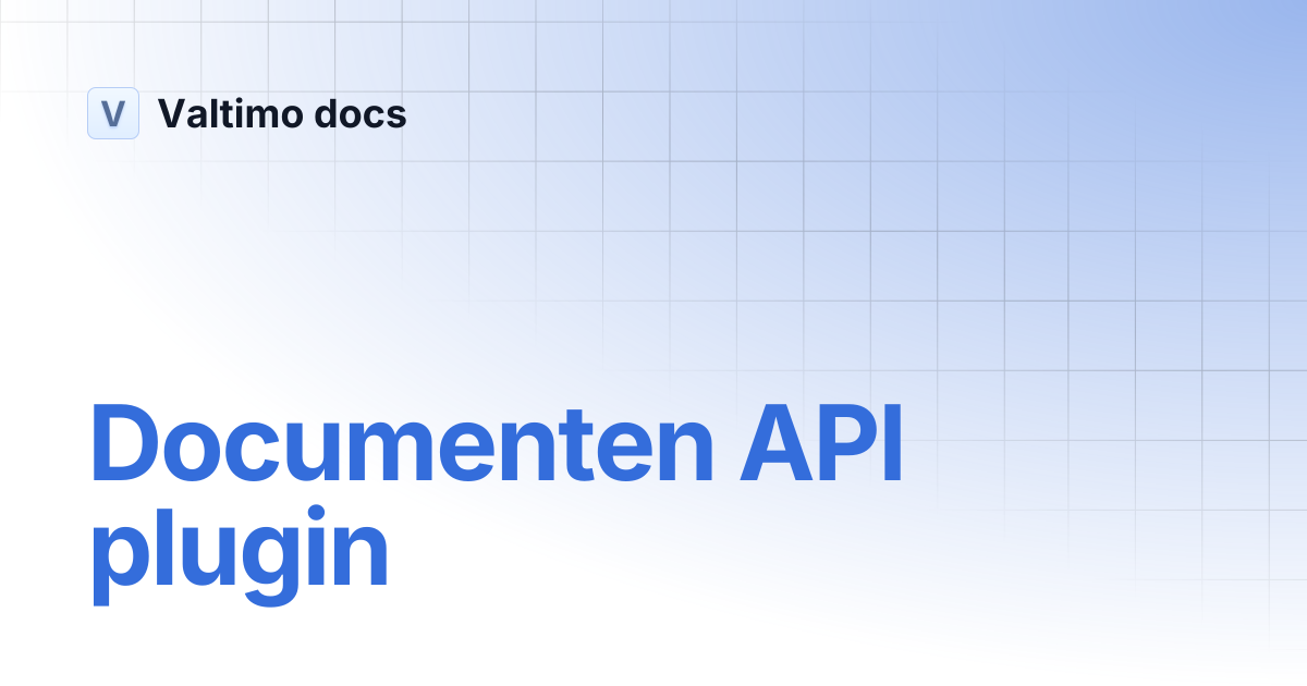 Documenten API plugin | V12 | Valtimo docs