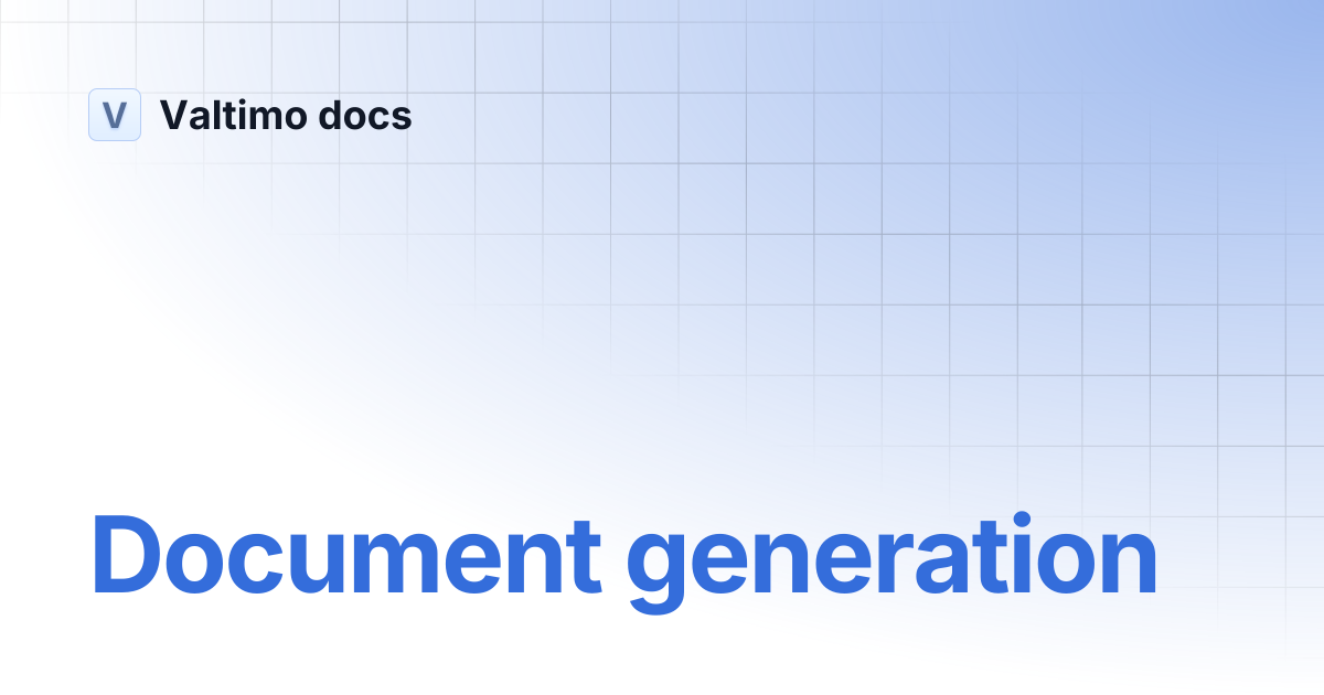 Document generation | V12 | Valtimo docs