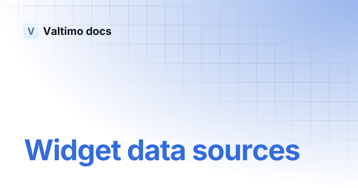 Widget data sources | V12 | Valtimo docs